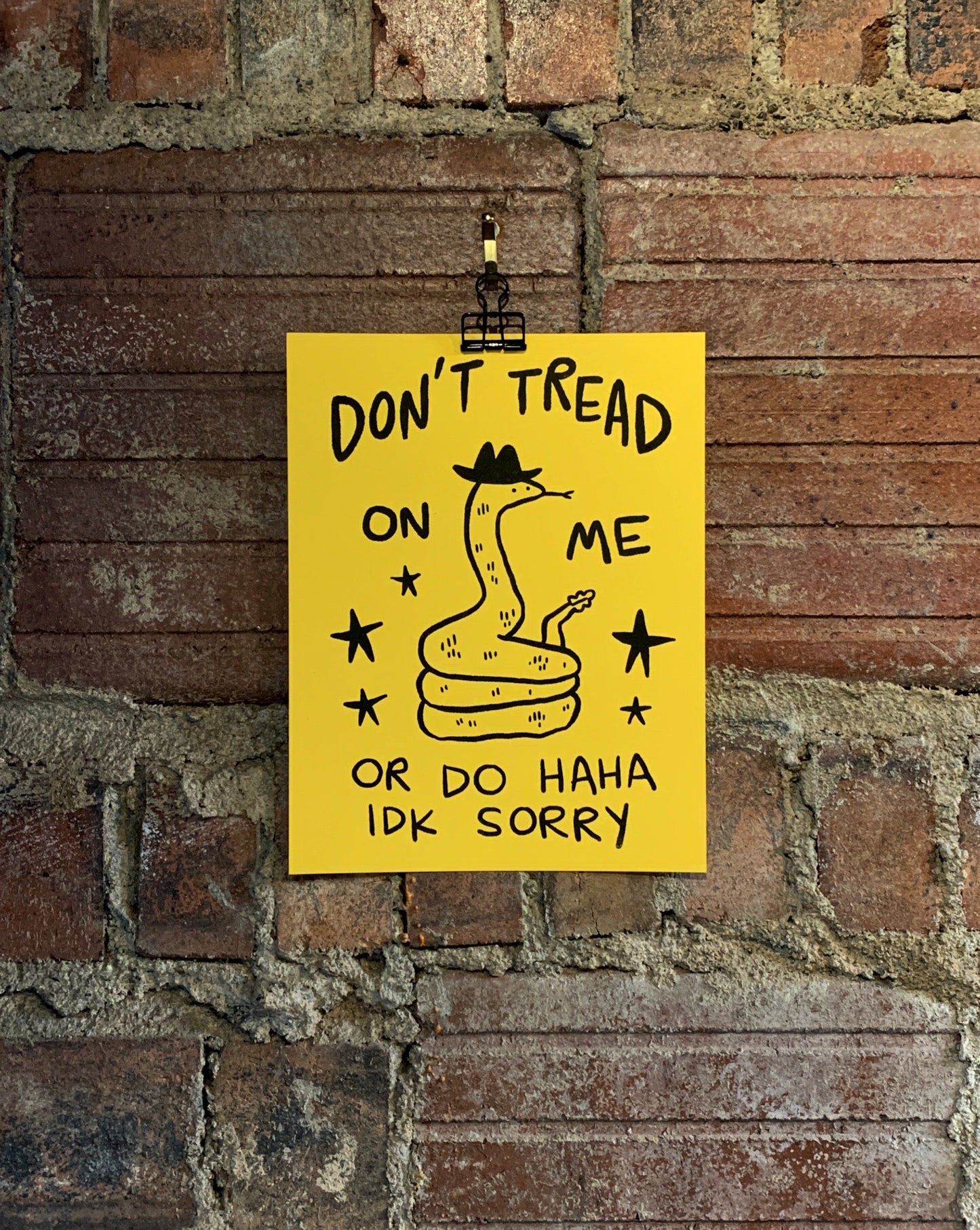 Don't Tread On Me or Do IDK